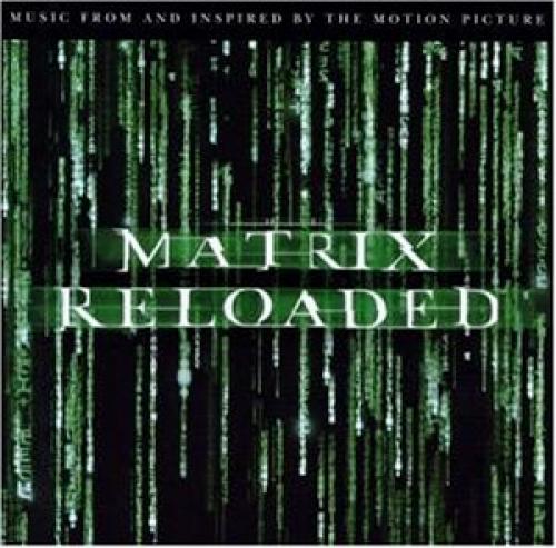 (OST)   / The Matrix Reloaded.   / The Matrix Revolutions - 2003, MP3, VBR 192-320 kbps
