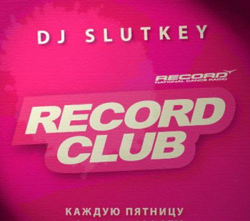 (Electro House) DJ Slutkey - Record Club (2009-05-03) - 2009, MP3, 160 kbps