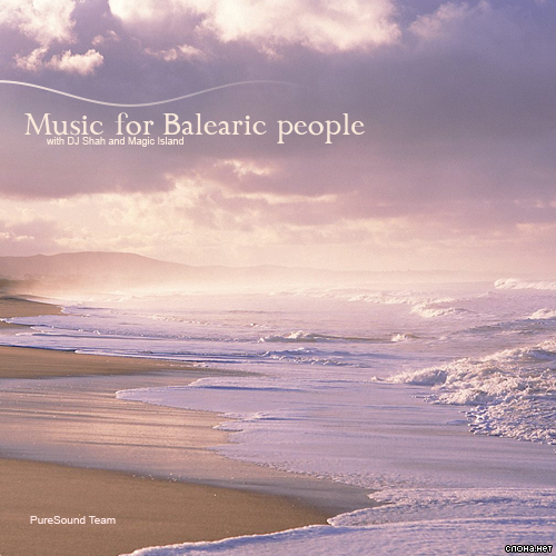 (Trance) DJ Shah pres. Magic Island - Music For Balearic People 018 (2008-08-29) - 2008, MP3, 192 kbps