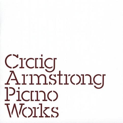 (Instrumental) Craig Armstrong - Piano Works (Weather Storm, Glasgow Love Theme and more) - 2004, MP3, VBR 192-320 kbps