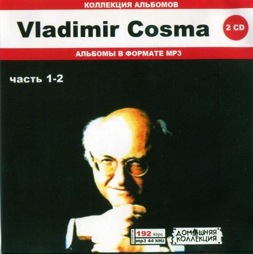 (Soundtrack) Vladimir Cosma ( ) - 2 CD Collection -      - 2004, MP3, 192 kbps