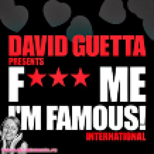 (House) David Guetta - F ck Me Im Famous [FG Radio] 12.04.2009 - 2009, MP3, 192 kbps